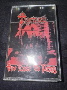 Tyrant - Too Late To Pray (1987 Combat Metal Blade Cassette) Out Of Print! - Bild 1 von 7