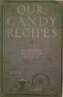 Our Candy Recipes 1925 Van Arsdale Monroe And Barber