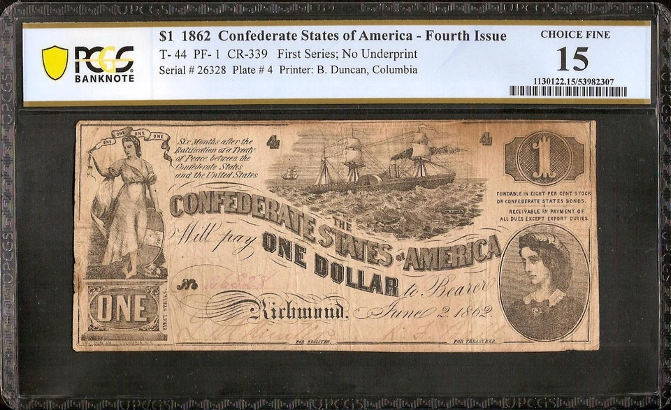 1862 $1 DOLLAR BILL CONFEDERATE STATES LUCY PICKENS CIVIL WAR NOTE T-44 PCGS 15 - Image 1 of 2