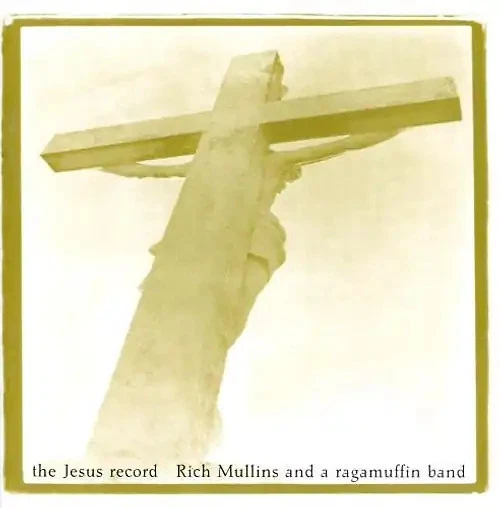 Mullins,Rich - Jesus Record - Bild 1 von 1