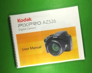 Owners Manual for Kodak PixPro AZ526 Camera 125 Pages W/Clear Covers! - Picture 1 of 1