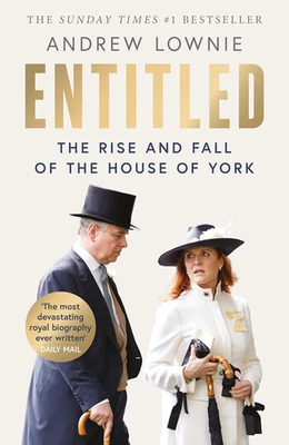 Entitled : The Rise and Fall of the House of York by Andrew Lownie PB 2025 NEW - Image 1 of 4