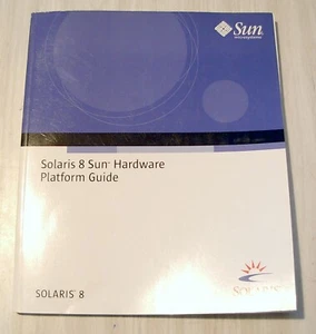 Livre Book SUN Microsystems SOLARIS 8 Sun Hardware Platform Guide Ultra SPARC - Imagen 1 de 2