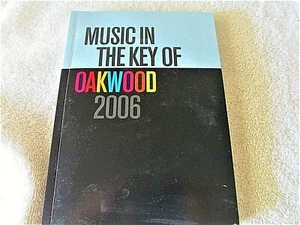 MUSIC IN THE KEY OF OAKWOOD (NORTH HOLLYWOOD, CA) 2006 - BOOK & 2 CDs W/ CELEBs - Picture 1 of 5