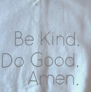 NWT White Graphic Sweatshirt”Be kind Do Good Amen” Misses Size L - Picture 1 of 6