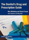 The Dentist's Drug and Prescription Guide by Stuart J. Froum (English) Paperback