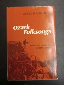 OZARK FOLKSONGS (MUSIC IN AMERICAN LIFE) By Vance Randolph - Hardcover - Picture 1 of 9