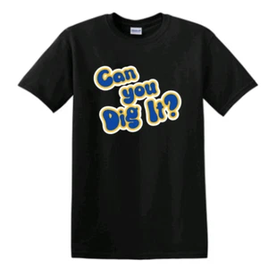 Can You Dig It? T-Shirt Slang Funny Gift Retro - Picture 1 of 17