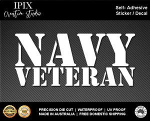 NAVY VETERAN DECAL | 150MM WIDTH | AUSSIE | PRIDE | SERVICE | ARMY | NAVY | AIR - Bild 1 von 1