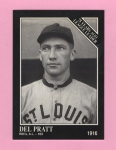 1991 The Sporting News - #162 Del Pratt - RBI's A.L - Box 125    