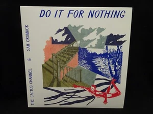 The Cactus Channel & Sam Cromack – Do It For Nothing - NM/NM!!! - Picture 1 of 4