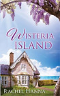 Rachel Hanna Wisteria Island (Paperback)