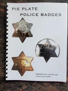 PIE PLATE POLICE BADGES BOOK by LUCAS - Picture 1 of 23