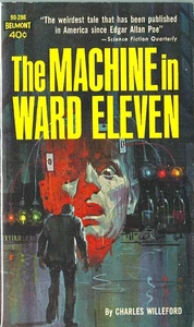 THE MACHINE IN WARD ELEVEN, by Charles Willeford - 1963 SF PB 1st, VF+ - Picture 1 of 1