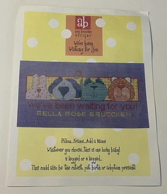 FREE SHIP! Amy Bruecken Designs "We've Been Waiting for You" Birth Cross Stitch - Image 1 of 2