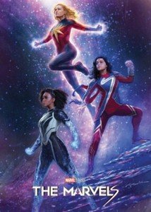 THE MARVELS - Promo Card #1 - Carol Danvers Monica Rambeau Kamala Khan