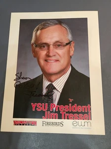 JIM TRESSEL SIGNED AUTOGRAMM YOUNGSTOWN STATE Präsident "GO YSU" 11x8,5 Foto - Bild 1 von 1