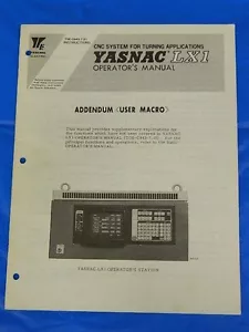 YASKAWA YASNAC LX1 SISTEMA CNC OPERATORE MANUALE TOE-C843-7.21 - Foto 1 di 6