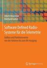 Software Defined Radio Systems dla telemetrii: budowa i działanie 