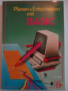 PLANEN + ENTSCHEIDEN MIT BASIC (SYBEX/BUCH) - Bild 1 von 2