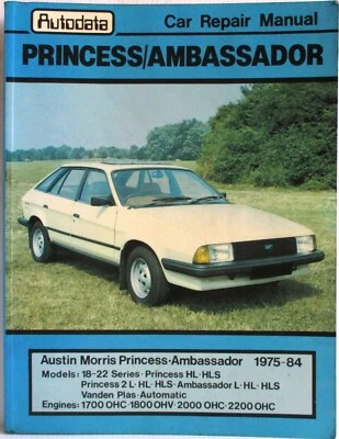 Autodata - Austin Morris Principessa/Ambassador 1975 - 1984 Auto Repair Manuale - Immagine 1 di 4