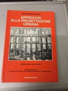 LIBRO APPROCCIO ALLA PROGETTAZIONE URBANA ARCHITETTURA GALLIANI DI BAIO 1993 - Imagen 1 de 1