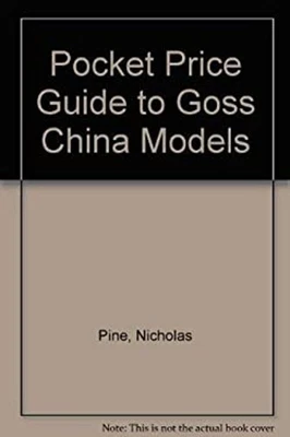 Pocket Price Guide to Goss China Models Paperback Nicholas Pine - Image 1 of 2