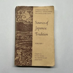 Sources of Japanese Tradition Vol 1, 1964 by Ryusaku Tsunoda WM Theodore De Bary - Picture 1 of 11