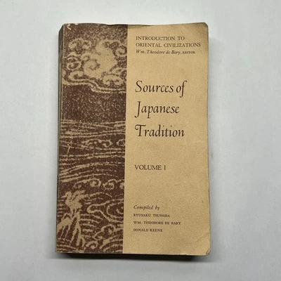 Sources of Japanese Tradition Vol 1, 1964 by Ryusaku Tsunoda WM Theodore De Bary - Image 1 of 4