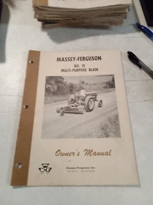 Vintage 1961 Massey Ferguson NO. 21 Multi Purpose Blade  Owners Manual  - Image 1 of 4