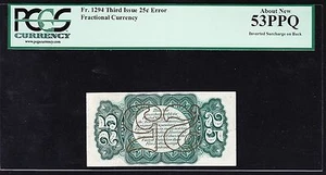 US 25c Fractional Currency FR 1294 Inverted Reverse Surcharge Error PCGS 53 PPQ - Picture 1 of 3