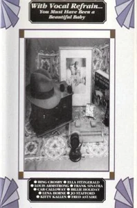 WITH VOCAL REFRAIN... YOU MUST HAVE BEEN A BEAUTIFUL BABY (CASSETTE / TAPE) - Picture 1 of 1