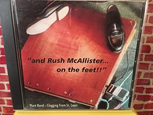 "and Rush McAllister...on the feet!!" ~ Various Artists CD - Picture 1 of 2