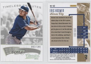 2014 Panini Classics Timeless Tributes Silver /149 Eric Hosmer #42