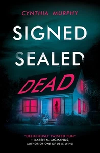 Signed Sealed Dead by Cynthia Murphy Paperback Book - Picture 1 of 1