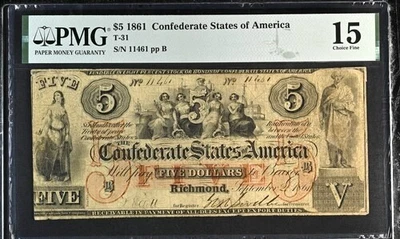 T-31 $5 1861 Confederate Currency CSA - Graded PMG 15 - Image 1 of 2