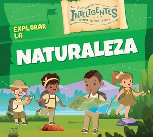 Explorar La Naturaleza by Charis Mather (Spanish) Paperback Book - Picture 1 of 1