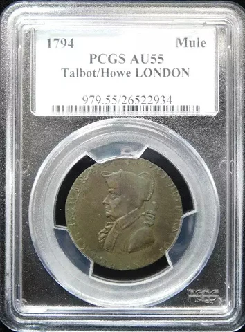 1794 Talbot / Howe London Mule Copper Colonial Cent - PCGS AU55 Cover