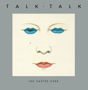 Talk Talk | The Partys Over - 40th Anniversary Edition | White | - Picture 1 of 1