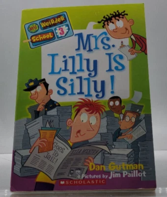 Dan Gutman My Weirder School Mrs Lilly Is Silly! Book #3 2012 FLC - Image 1 of 3