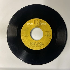 Harry Chapin : Cat's In The Cradle/ What Made America Famous -Vinyl 45 - Imagen 1 de 2