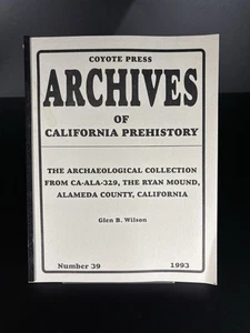 ARCHIVES of CA prehistory #39, THE RYAN MOUND, ALAMEDA COUNTY, CA, 1993 - Bild 1 von 24