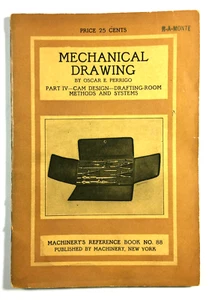 Mechanical Drawing Oscar E Perrigo Part 4 Machinerys Reference Book 88 1912 - Picture 1 of 10