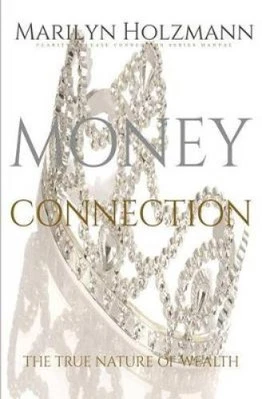 Money Connection: Clarity, Release and Connection by Marilyn Holzmann - Bild 1 von 2