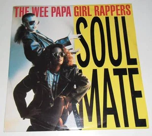 THE WEE PAPA GIRL RAPPERS - SOULMATE - 1988 UK 12" VINYL SINGLE RECORD - Bild 1 von 1