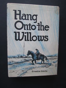 HANG ONTO THE WILLOWS by Ernestine Gravley 1968 Dr. O. C. Newman OKLAHOMA DOCTOR - Bild 1 von 10