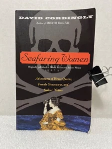 SEAFARING WOMEN Cordingly History Pirate Stowaway Sailor Mistress Ship Warship - Picture 1 of 5
