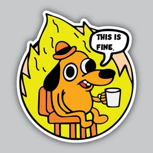 This is Fine Meme Dog Vinyl Sticker/Decal - Funny - Satire - Comic - Cartoon - Picture 1 of 2