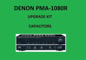 Stereo Amplifier DENON PMA-1080R Repair KIT - all capacitors - Picture 1 of 16