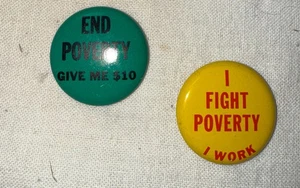 I Fight Poverty I Work & End PovertyPeace Protest pin political button pinback - Picture 1 of 4